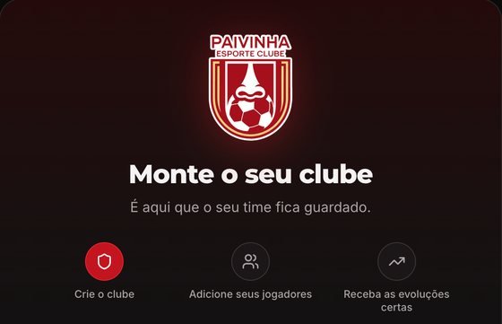 Tela Monte o seu clube: crie o clube, adicione seus jogadores e receba as evoluções certas.